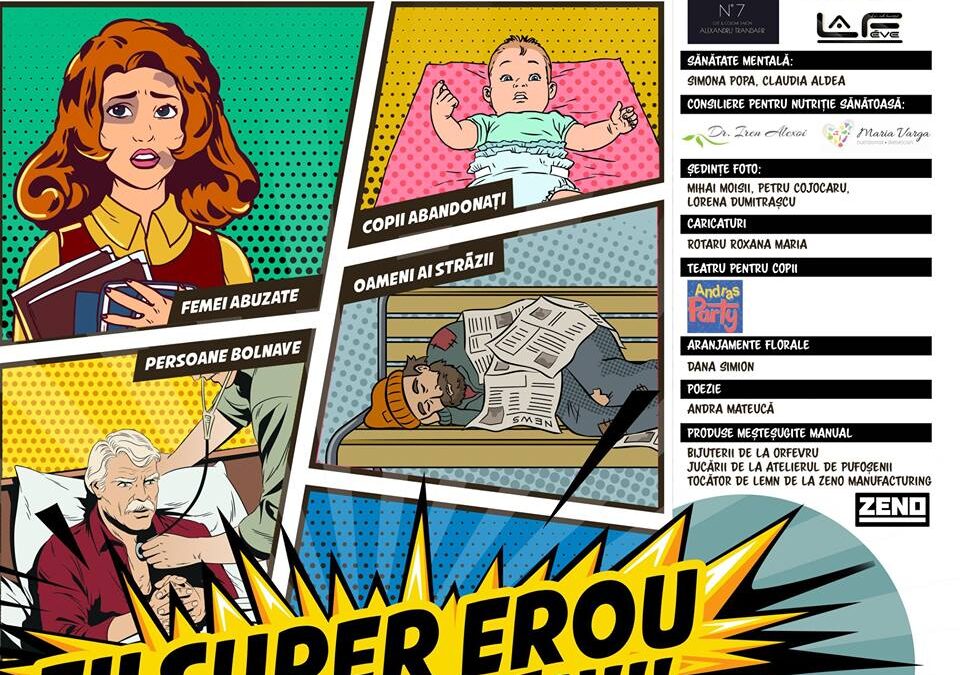 Campania „Fii super-erou în oraşul tău!”, pentru pacienţii Hospice